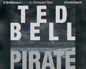Pirate: A Thriller (Hawke Series) - Audio CD By Bell, Ted - GOOD
